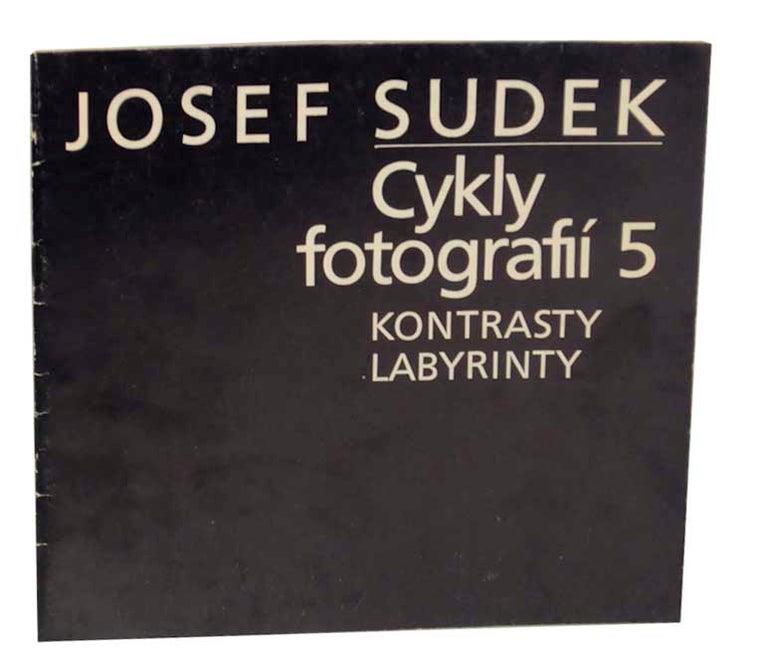 Item #169477 Cykly fotografii 5 Kontrasty Labyrinty. Josef SUDEK.