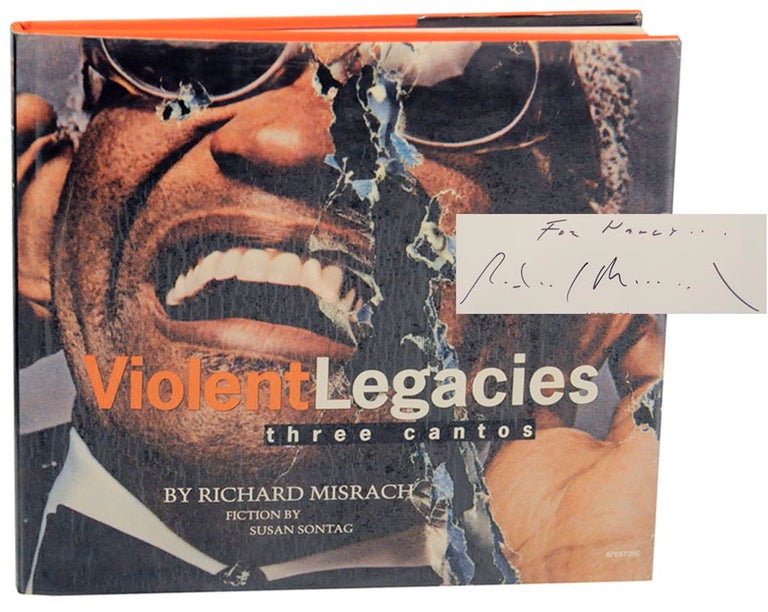 Item #169703 Violent Legacies: Three Cantos (Signed First Edition). Richard MISRACH, Susan Sontag.