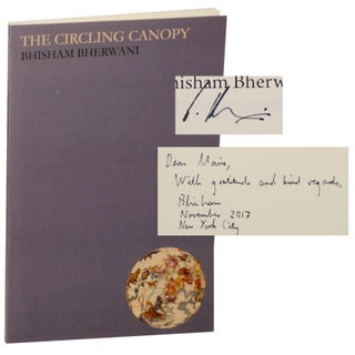 Item #169750 The Circling Canopy (Signed First Edition). Bhisham BHERWANI