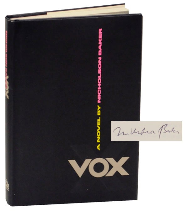Item #169780 Vox (Signed First Edition). Nicholson BAKER.