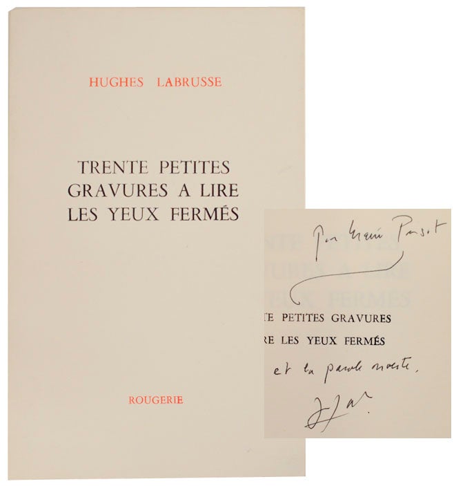Item #169813 Trente Petites Gravures A Lire Les Yeux Fermes. Hughes LABRUSSE.