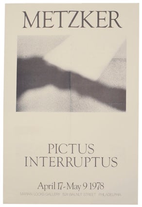Item #169945 Metzker: Pictus Interruptus. Ray METZKER