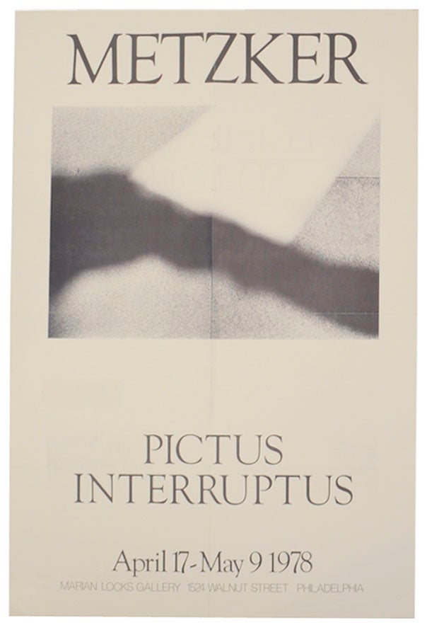 Item #169945 Metzker: Pictus Interruptus. Ray METZKER.
