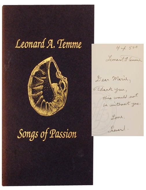 Item #170401 Songs of Passion: Selected Poems, 1985 to 1989 (Signed Association Copy). Leonard A. TEMME.