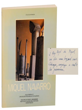 Item #170756 Miquel Navarro. Miquel NAVARRO, Angel Gonzalez Garcia, Juan Vicente Aliaga