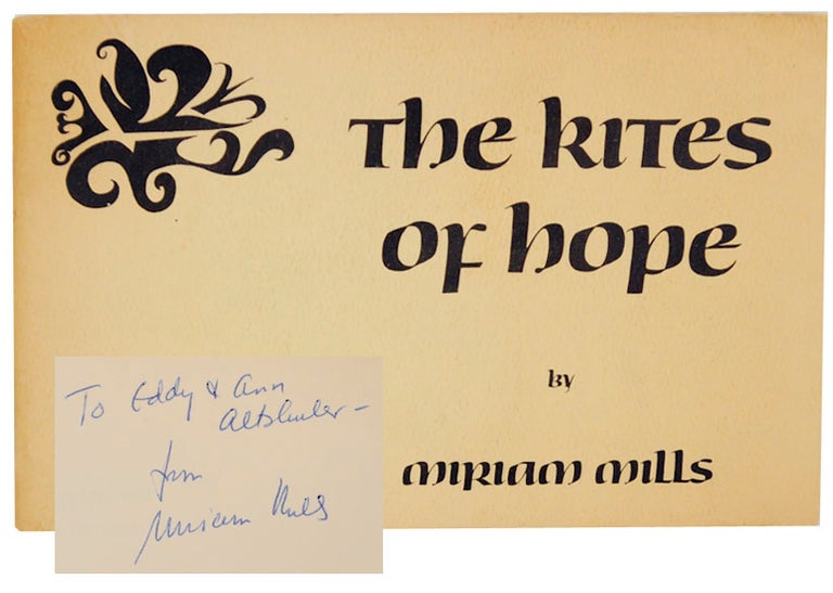 Item #170795 The Kites of Hope (Signed First Edition). Miriam MILLS, Bradford Graves, Leanne Lipston.