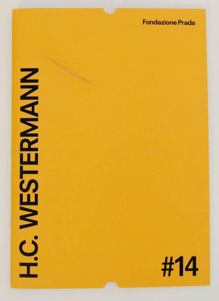 Item #170808 H.C. Westermann. H. C. Germano Celant WESTERMANN, Martin Friedman, Dennis Adrian.