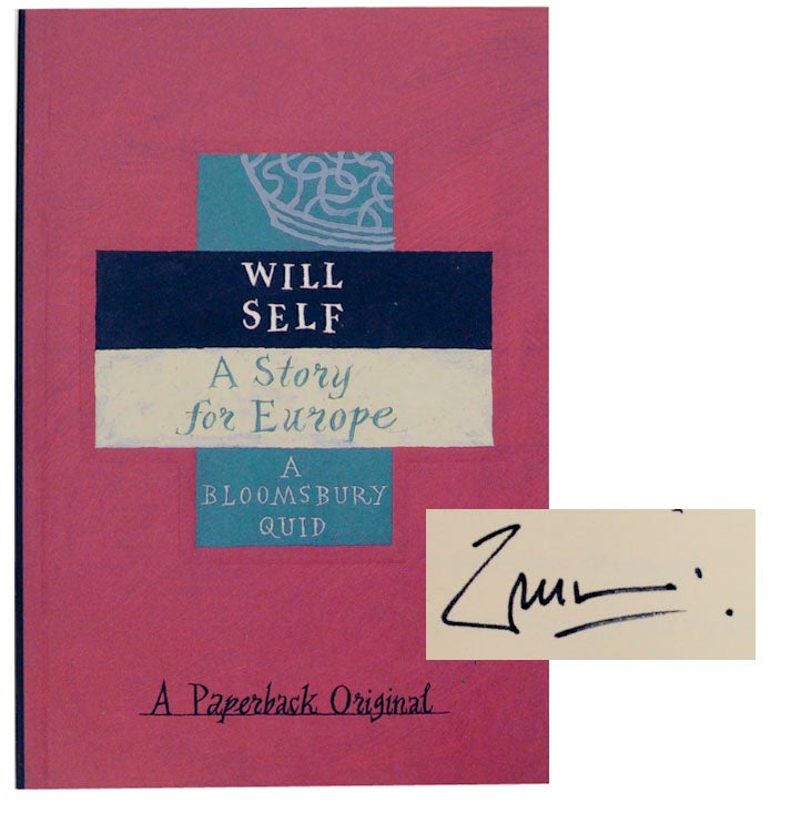 Item #170813 A Story for Europe (Signed First Edition). Will SELF.