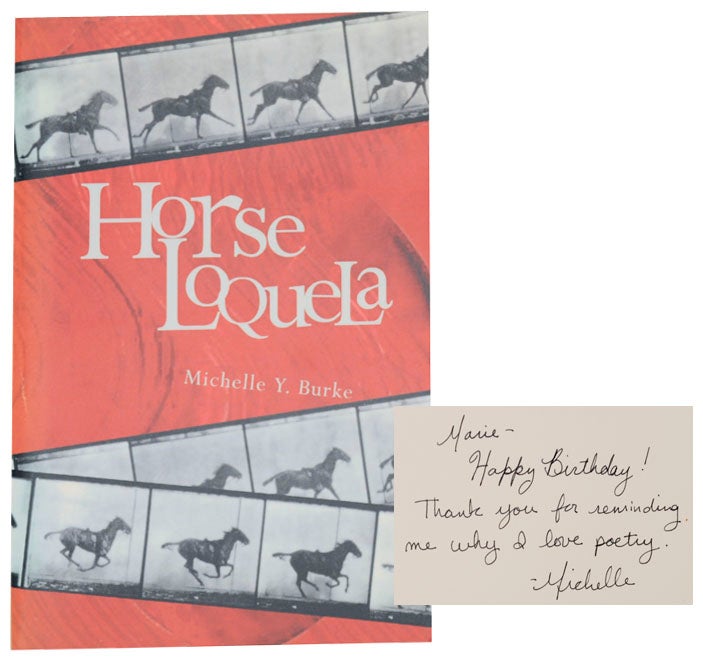 Item #170886 Horse Loquela (Signed First Edition). Michelle Y. BURKE.