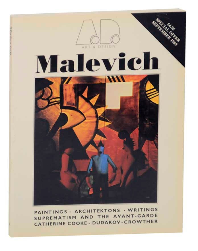 Item #171012 Malevich: Art & Design Volume 5 No. 5/6. Dr. Andreas C. PAPADAKIS, Kazimir Malevich.