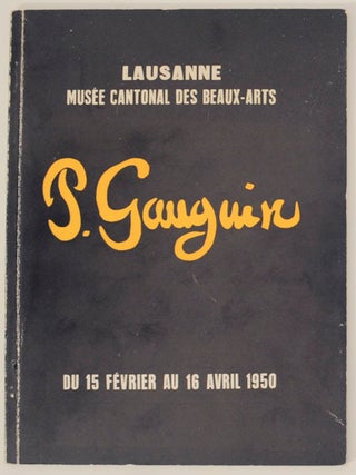 Item #171175 Gauguin Exposition Du Dentenaire. Paul GAUGUIN, Rene Huyghe