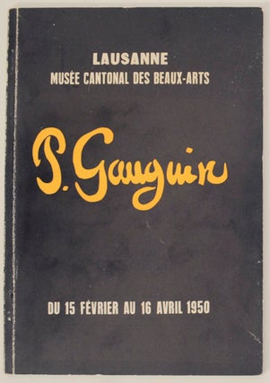 Item #171175 Gauguin Exposition Du Dentenaire. Paul GAUGUIN, Rene Huyghe