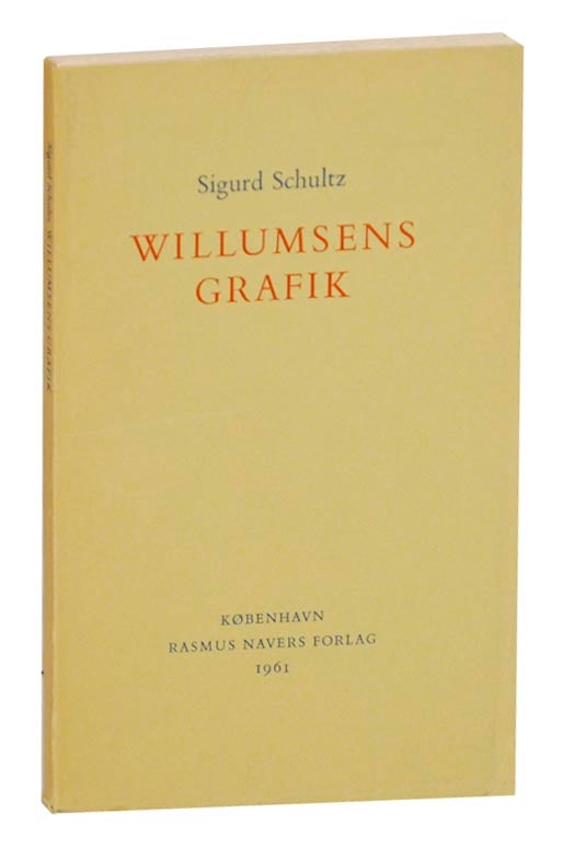Item #171232 Willumsens Grafik. Sigurd SCHULTZ.