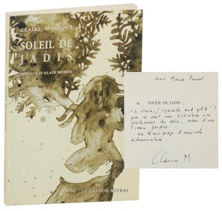 Item #171263 Soleil de jadis: Récit poème (Signed First Edition). Claire MALROUX