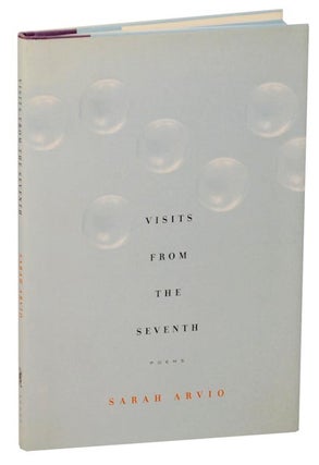 Item #171267 Visits From the Seventh. Sarah ARVIO