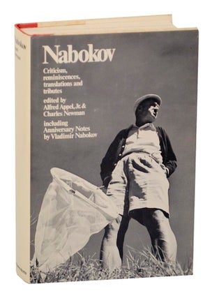 Item #171281 Nabokov: Criticism, reminiscences, translations and tributes. Alfred APPEL,...