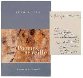 Item #171284 Poemes de Veille (Signed First Edition). Jean ROYER