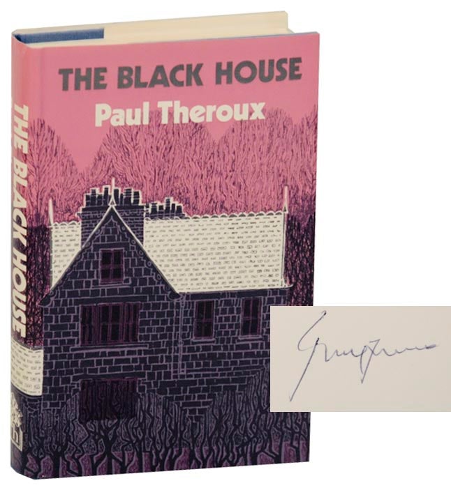 Item #171296 The Black House (Signed First Edition). Paul THEROUX.