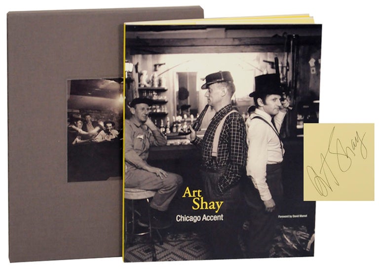 Item #171324 Chicago Accent (Signed Limited Edition). Art SHAY, David Mamet.