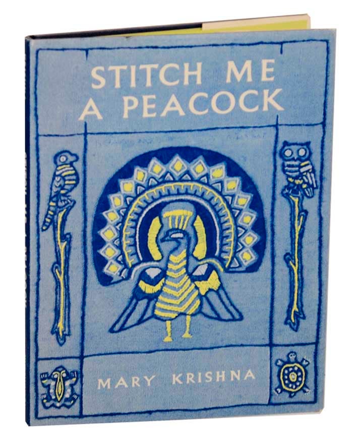 Item #171489 Stitch Me A Peacock. Mary KRISHNA.