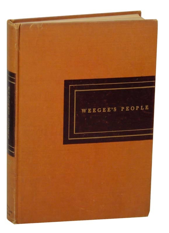 Item #171509 Weegee's People. WEEGEE, Arthur Fellig.