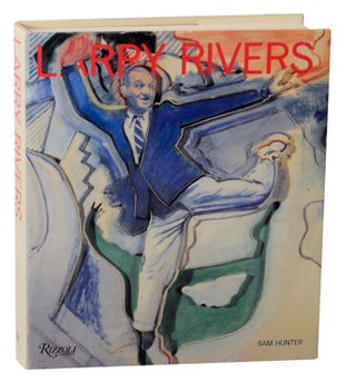 Item #171531 Larry Rivers. Sam HUNTER, Larry Rivers