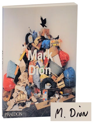 Item #171674 Mark Dion (Signed First Edition). Mark DION, Norman Bryson, Lisa Graziose...
