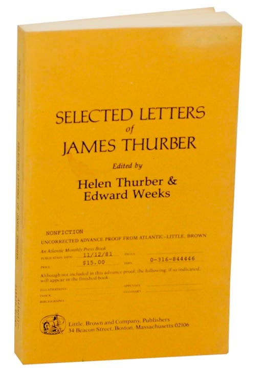 Item #171729 Selected Letters of James Thurber. Helen THURBER, Edward Weeks, James Thurber.
