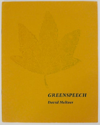 Item #171992 Greenspeech. David MELTZER