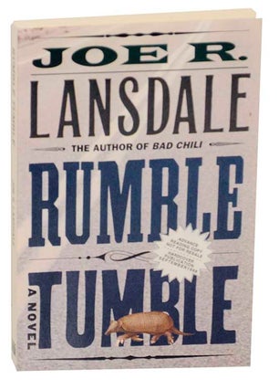 Item #172009 Rumble Tumble (Advance Reading Copy). Joe R. LANSDALE