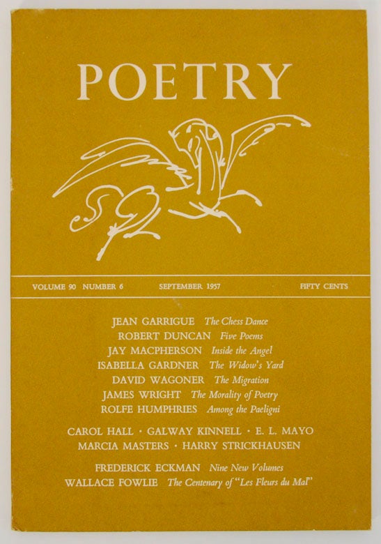 Item #172030 Poetry Magazine, Volume 90, Number 6, September 1957. Henry RAGO, Robert Duncan Jean Garrigue, Galway Kinnell, James Wright.