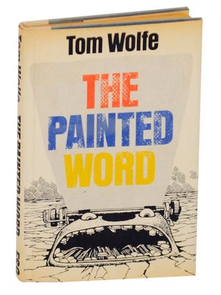 Item #172085 The Painted Word. Tom WOLFE