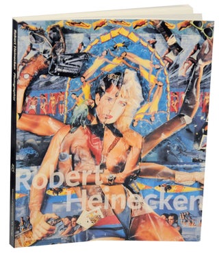 Item #172112 Robert Heinecken: Photographist- A Thirty-Five Year Retrospective. Robert...