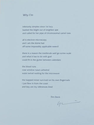 Item #172151 Why I'm (Signed Broadside). Tim DAVIS