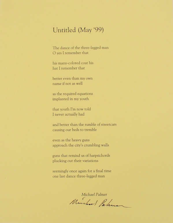 Item #172180 Untitled (May '99) (Signed Broadside). Michael PALMER.