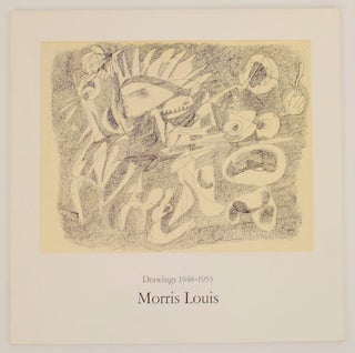 Item #172302 Morris Louis: Drawings 1948-1953. John - Morris Louis RUSSELL
