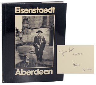 Aberdeen: Portrait of a City (Signed Association Copy. Alfred EISENSTAEDT, Allan Massie.