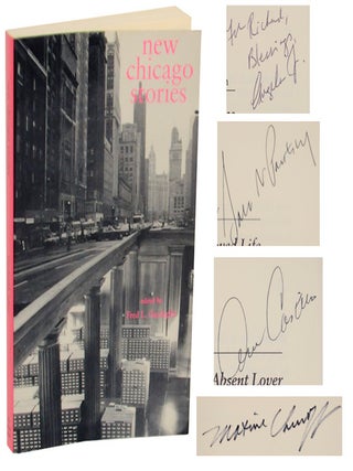 Item #172579 New Chicago Stories. Fred L. GARDAPHE, Maxine Chernoff Angela Jackson, Sara...