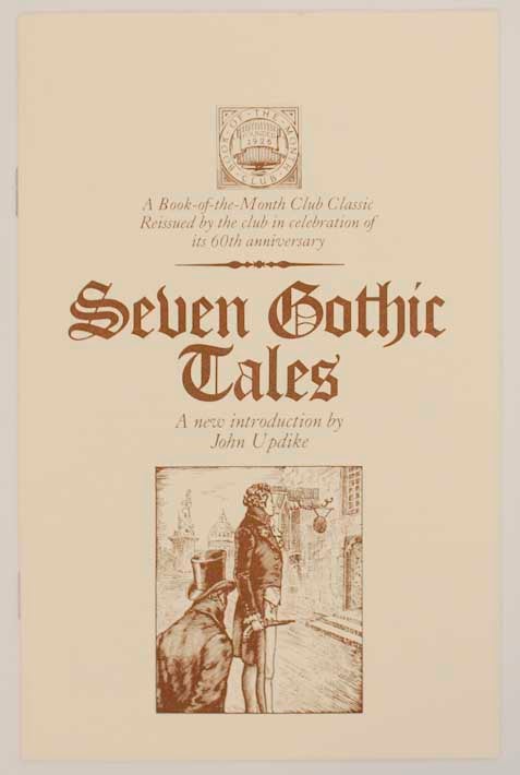 Item #172706 Seven Gothic Tales: A New Introduction. John UPDIKE.