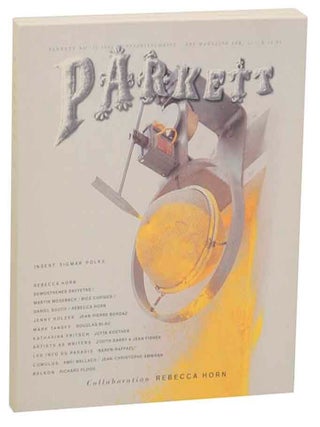 Item #172797 Parkett 13. Bice CURIGER, Jenny Holzer Rebecca Horn, Sigmar Polke, Mark Tansey