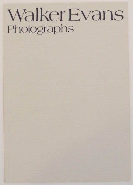 Item #172802 Walker Evans: Photographs. Walker EVANS.
