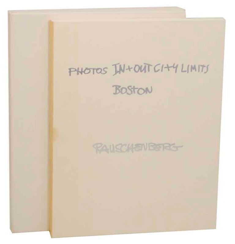 Item #172905 Photos In + Out City Limits Boston. Robert RAUSCHENBERG, Clifford Ackley.