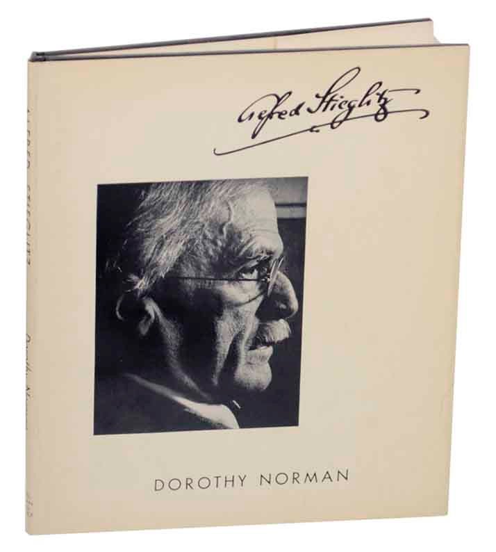 Item #172929 Alfred Stieglitz: Introduction to an American Seer. Dorothy NORMAN, Alfred Stieglitz.