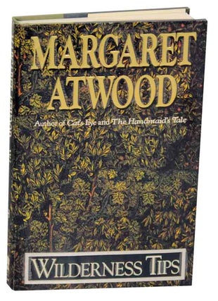 Item #173038 Wilderness Tips. Margaret ATWOOD