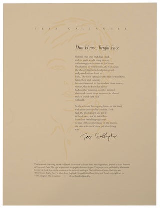 Item #173092 Dim House, Bright Face (Signed Broadside First Edition). Tess GALLAGHER