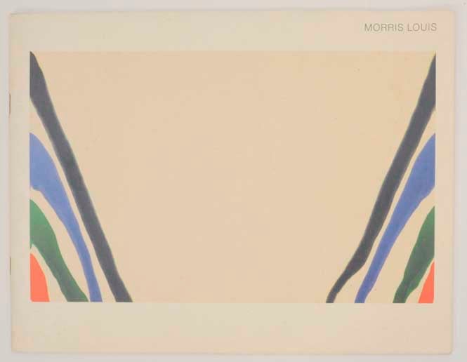 Item #173264 Morris Louis: Unfurled Paintings-1960. Morris LOUIS.