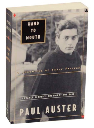 Item #173496 Hand to Mouth. Paul AUSTER
