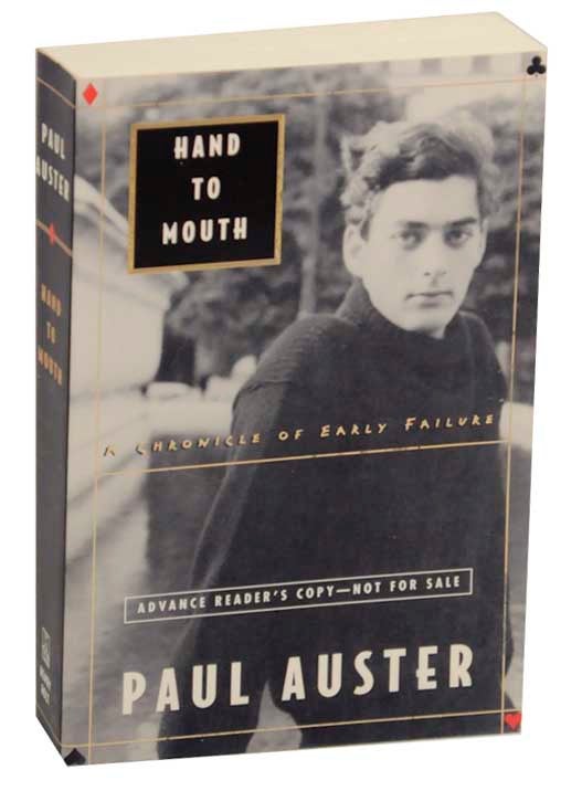 Item #173496 Hand to Mouth. Paul AUSTER.