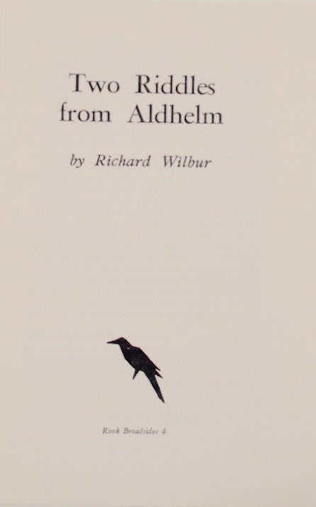 Wilbur Riddle Two Riddles from Aldhelm | Richard WILBUR