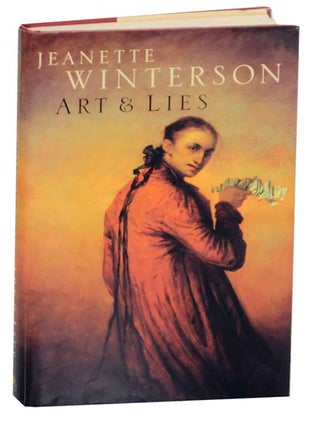 Item #173561 Art & Lies: A Piece For Three Voices and a Bawd. Jeanette WINTERSON